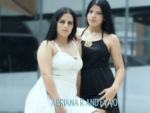 ADRIANA_R_AND_EVA_O