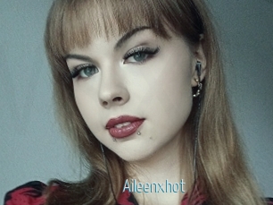 Aileenxhot