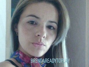 BRENDAREADYTOPLAY