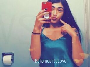 BellamuerteLove