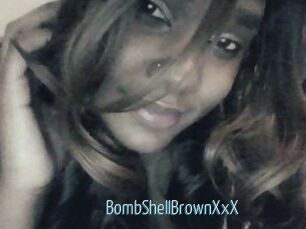 BombShellBrownXxX