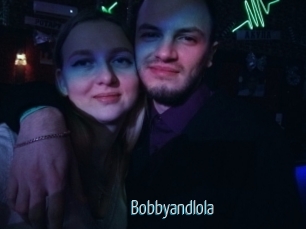 Bobbyandlola