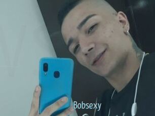 Bobsexy