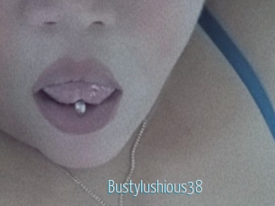 Bustylushious38