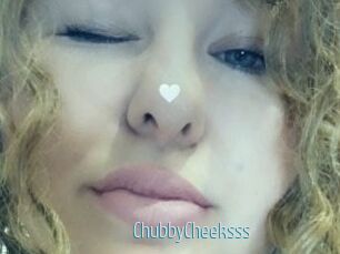 ChubbyCheeksss