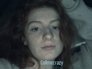 Collmecrazy