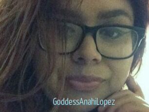 GoddessAnahiLopez