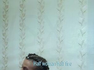 Half_woman_Half_fire