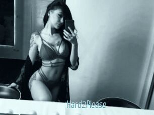 Hard2Please