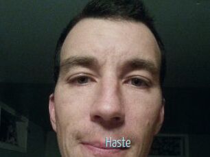 Haste