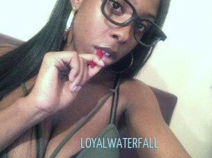 LOYALWATERFALL