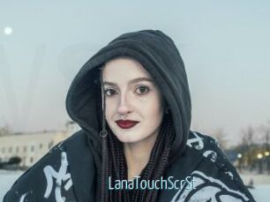 LanaTouchScrSt