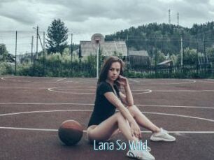 Lana_So_Wild