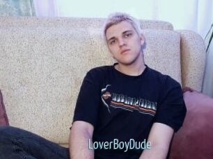 LoverBoyDude