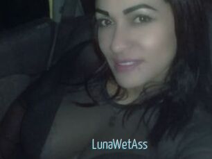 LunaWetAss