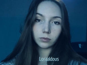 Loraaldous