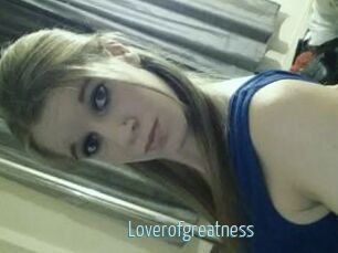 Loverofgreatness