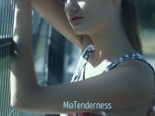 MiaTenderness