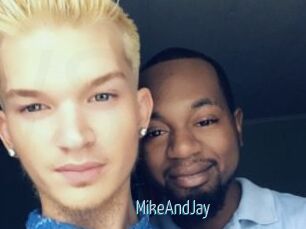 MikeAndJay