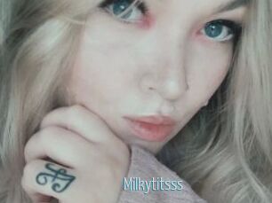 Milkytitsss
