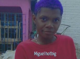 Miguel_hotbig