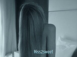 Miss2sweet