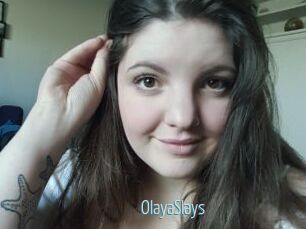 OlayaSlays