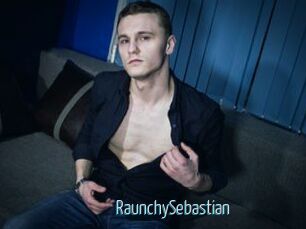 RaunchySebastian