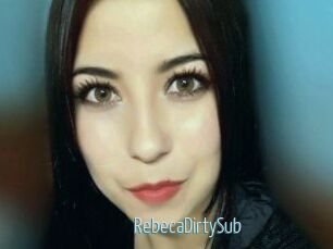 RebecaDirtySub