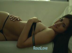 RousLove