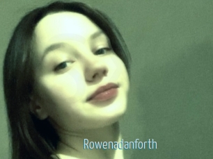 Rowenadanforth