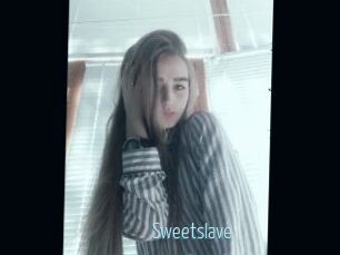 Sweetslave