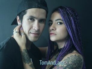 TomAndLana