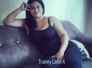 Tranny_Latin_X