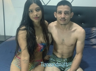 Tianaandmatt