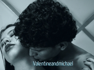 Valentineandmichael