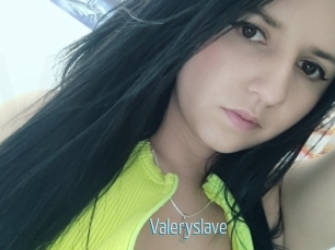 Valeryslave